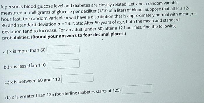 Solved A person's blood glucose level and diabetes are | Chegg.com