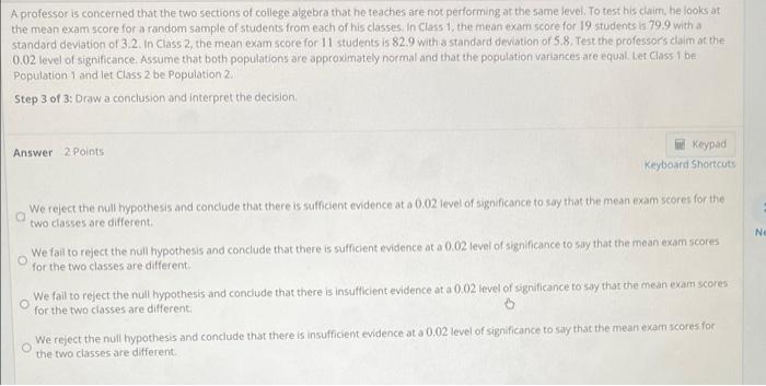 Solved A professor is concerned that the two sections of | Chegg.com