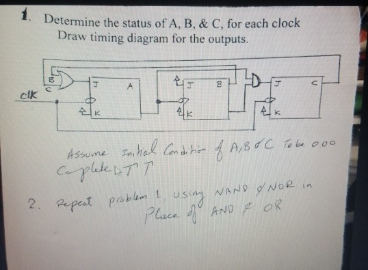 Solved 2. Repeat problem 1 1. Determine the status of A, B,& | Chegg.com