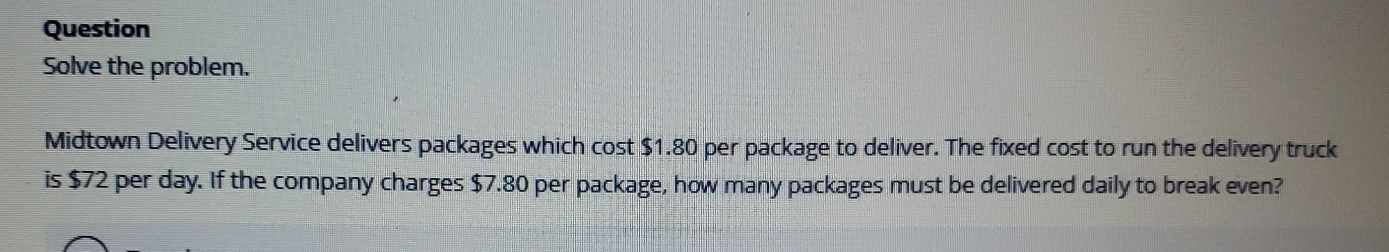 Solved QuestionSolve the problem.Midtown Delivery Service | Chegg.com