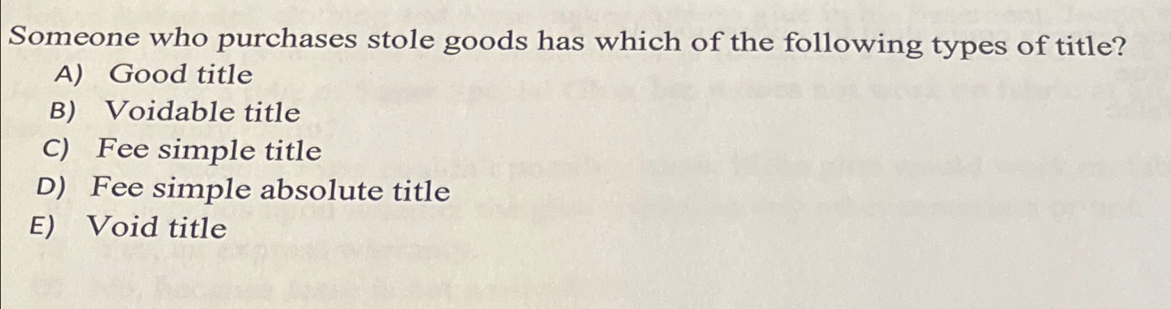 Solved Someone who purchases stole goods has which of the | Chegg.com