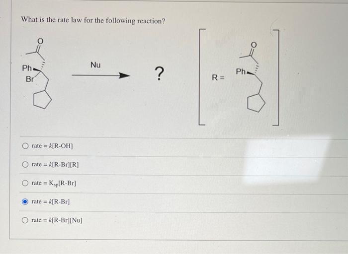 Solved What is the rate law for the following reaction? Nu | Chegg.com