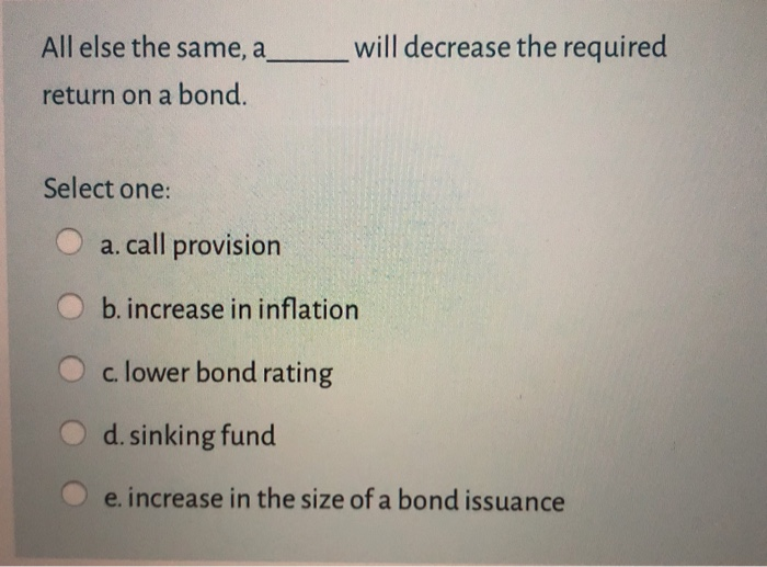 solved all items below will decrease short - run... Solved All else the same, a will decrease the required | Chegg.com