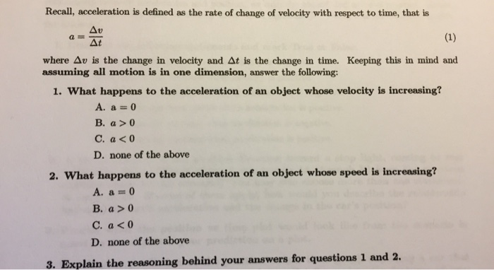 Solved At Recall, acceleration is defined as the rate of | Chegg.com