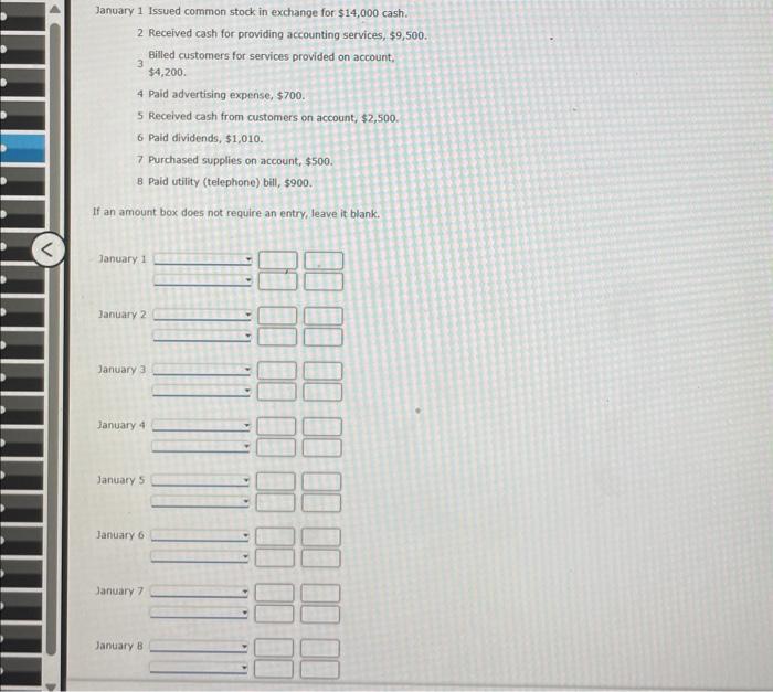 Solved January 1 Issued common stock in exchange for $14,000 
