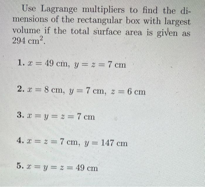 solved-use-lagrange-multipliers-to-find-the-di-mensions-of-chegg