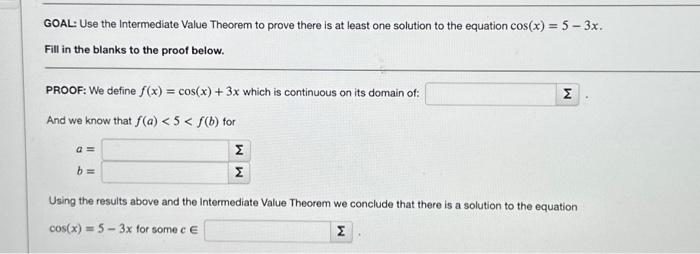 Solved GOAL: Use the Intermediate Value Theorem to prove | Chegg.com