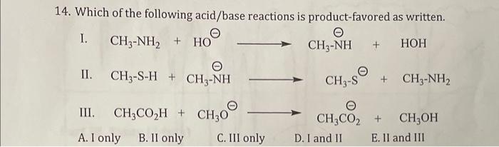 Solved 14. Which Of The Following Acid/base Reactions Is | Chegg.com