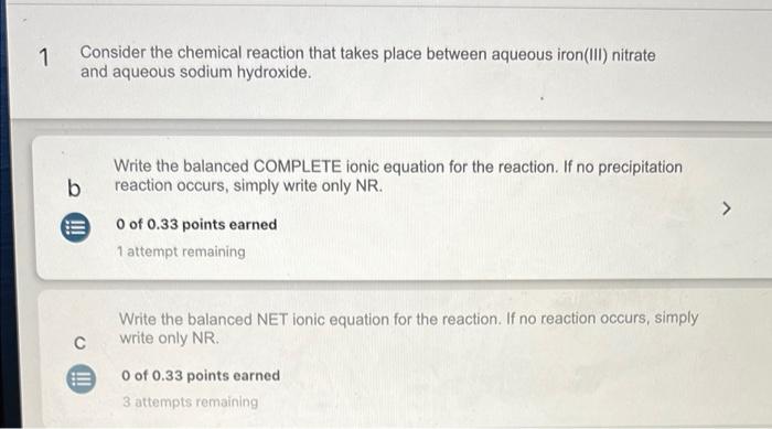 Solved 1 1 Consider the chemical reaction that takes place | Chegg.com