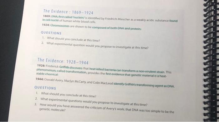 The Evidence : 1869 - 1924 1869: DNA, first called | Chegg.com