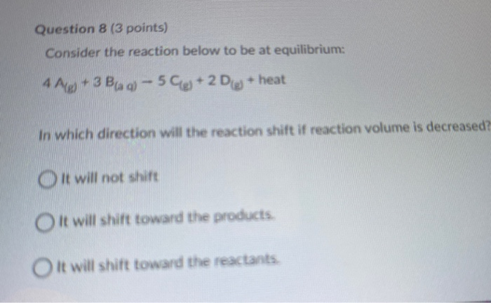 Solved Question 9 (3 points) Consider the reaction below to | Chegg.com
