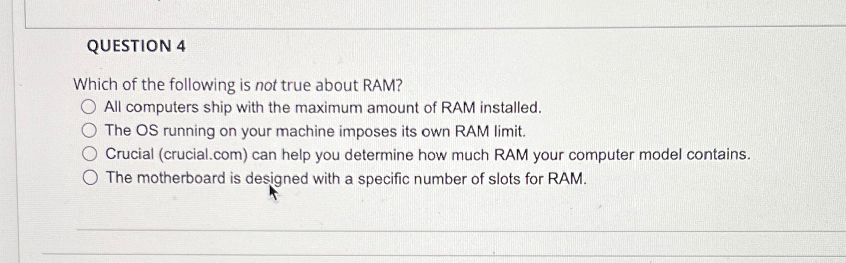 Solved QUESTION 4Which of the following is not true about | Chegg.com