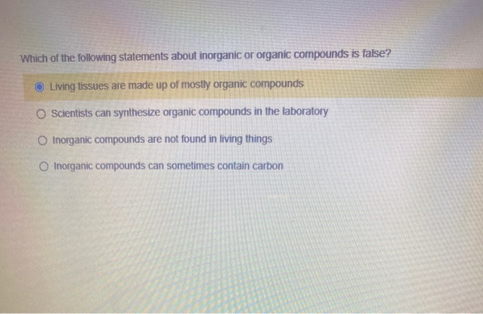 Solved Which Of The Following Statements About Inorganic Or | Chegg.com Solved Which Of The Following Statements About Inorganic Or | Chegg.com