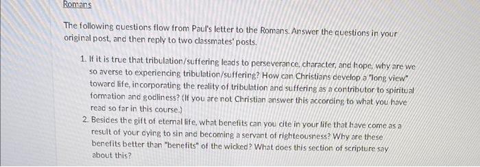 Romans The following questions flow from Paul's | Chegg.com