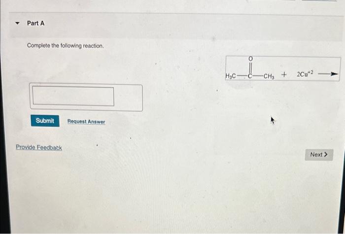 Solved Complete The Following Reaction. | Chegg.com