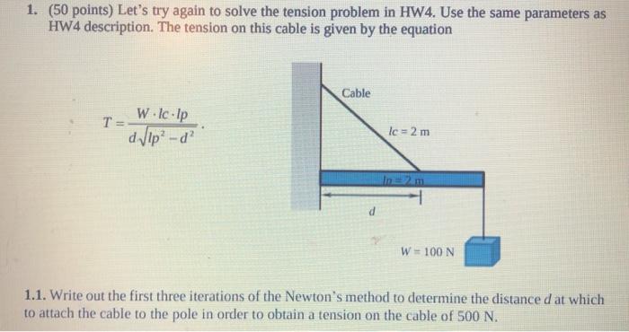 Solved 1. (50 points) Let's try again to solve the tension | Chegg.com
