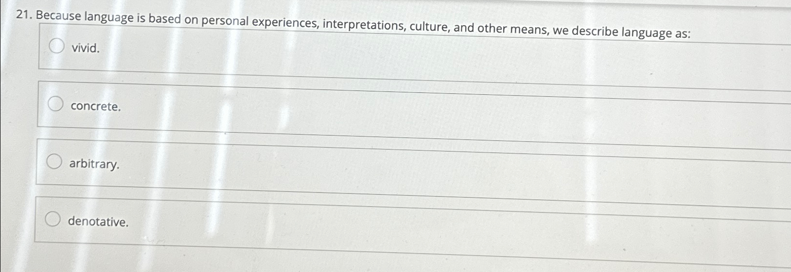 Solved Because language is based on personal experiences, | Chegg.com