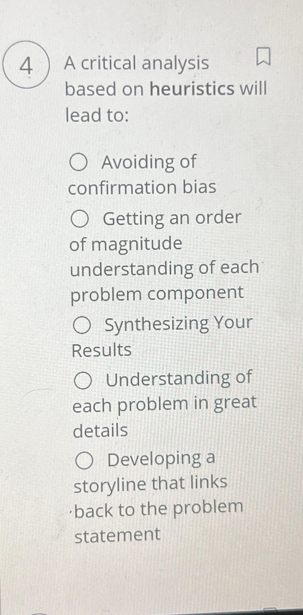 Solved 4 ﻿A critical analysis based on heuristics will lead