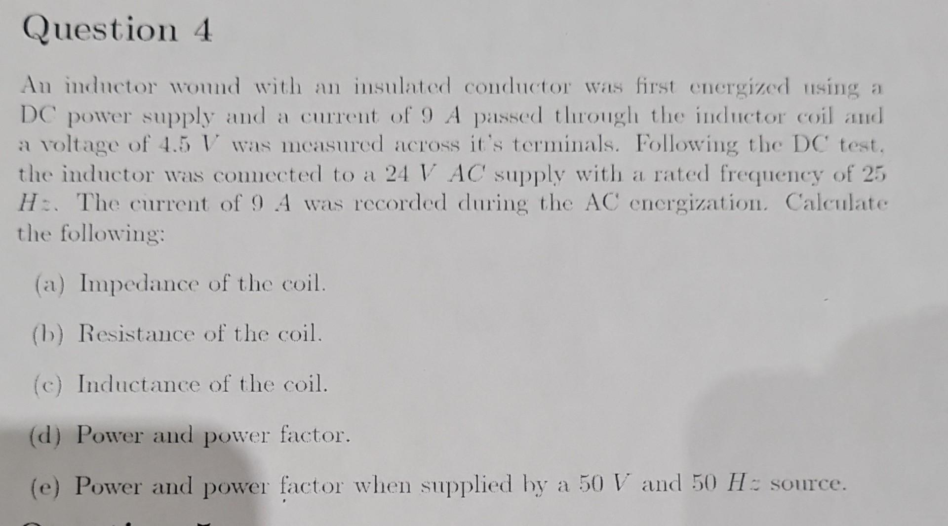 Solved An Inductor Wound With An Insulated Conductor Was 