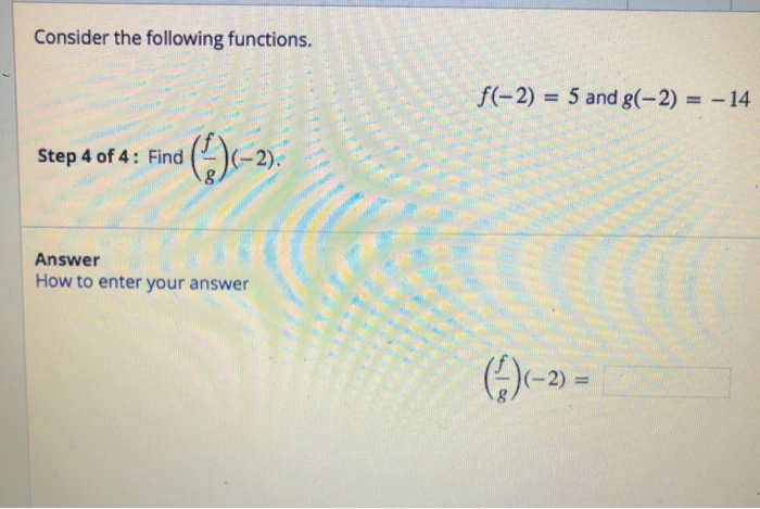 Solved Consider the following functions. f(-2) = 5 and g(-2) | Chegg.com