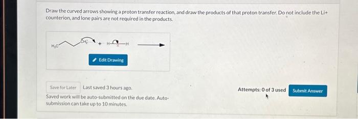 Solved Draw The Curved Arrows Showing A Proton Transfer