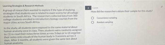 Solved 1 point 3 How did the researchers obtain their sample | Chegg.com