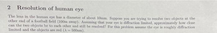 the diameter of the human eye lens is 2mm