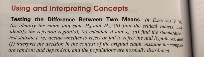 Solved Using and Interpreting Concepts Testing the | Chegg.com