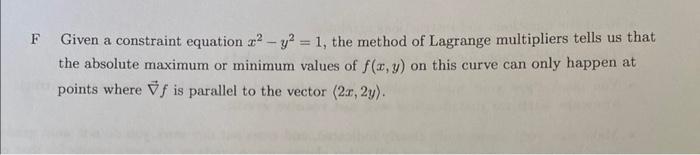 Solved Given A Constraint Equation X2−y2=1, The Method Of | Chegg.com