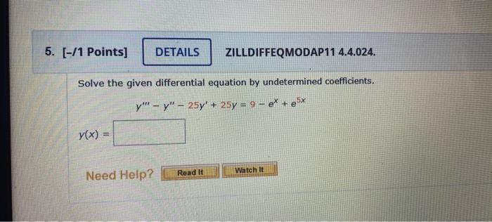 11 Points] ZILLDIFFEQMODAP11 4.4.024. Solve The Given | Chegg.com