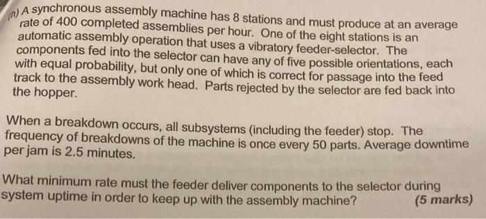Solved A synchronous assembly machine has 8 stations and | Chegg.com