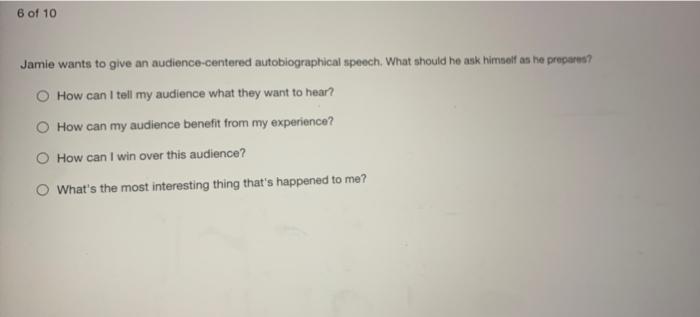 Solved 6 of 10 Jamie wants to give an audience-centered | Chegg.com