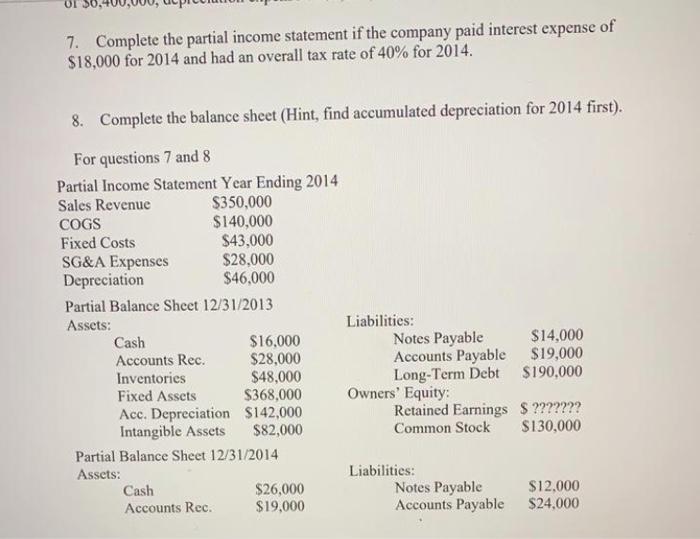 Solved 7. Complete the partial income statement if the | Chegg.com