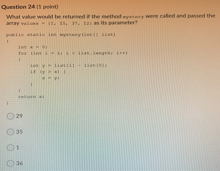 Solved Question 24 (1 point) What value would be returned if | Chegg.com