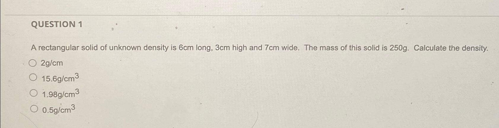 Solved QUESTION 1A rectangular solid of unknown density is | Chegg.com
