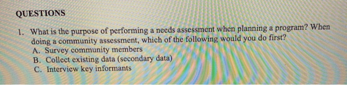 Solved QUESTIONS 1. What is the purpose of performing a | Chegg.com