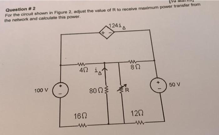 Solved Question * 2 For The Circuit Shown In Figure 2, | Chegg.com