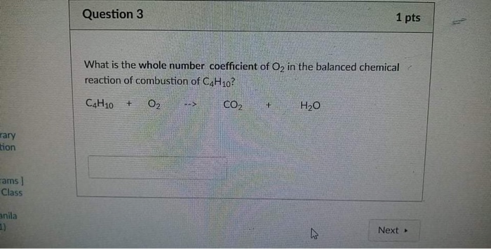 Solved Question 3 1 pts What is the whole number coefficient | Chegg.com