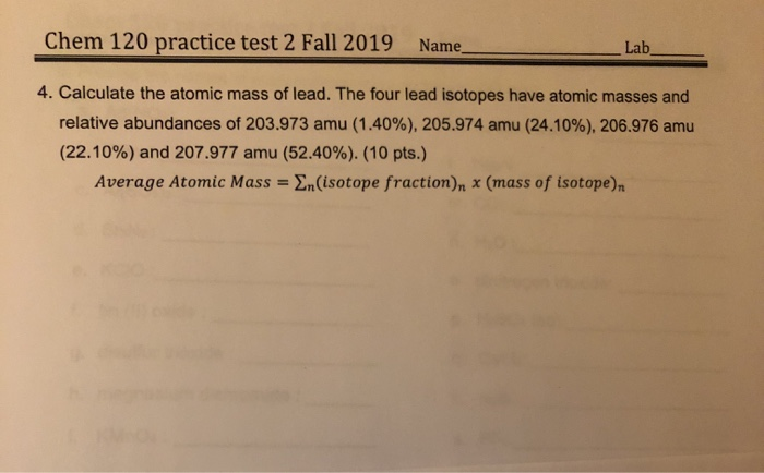Solved Chem 120 practice test 2 Fall 2019 Name_ Lab 4. | Chegg.com