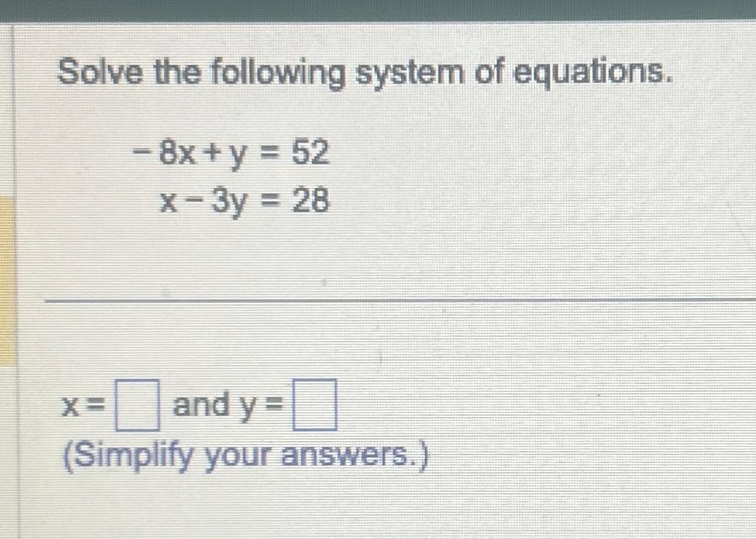 Solved Solve the following system of | Chegg.com