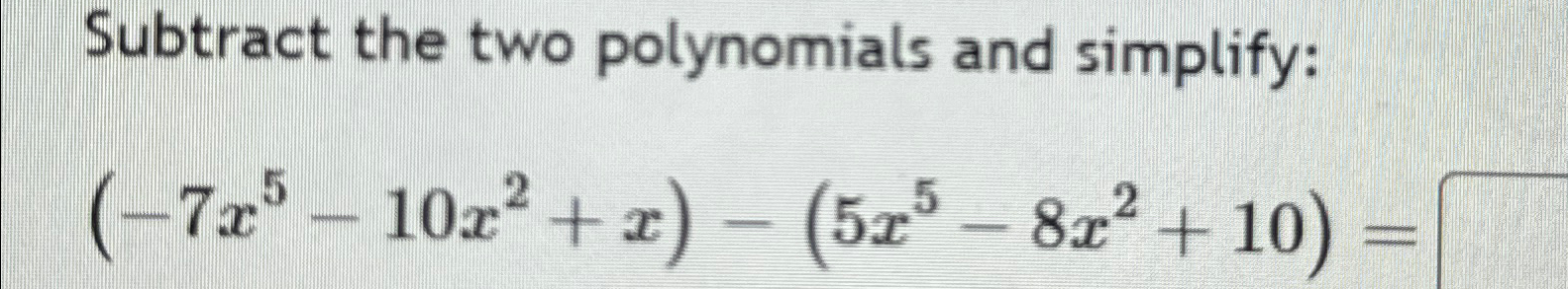 solved-subtract-the-two-polynomials-and-chegg