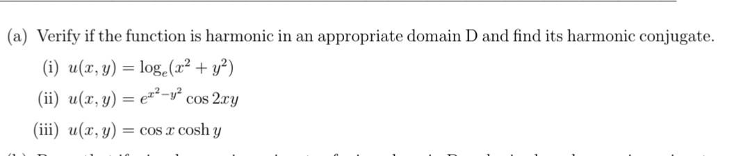 Solved (a) Verify if the function is harmonic in an | Chegg.com