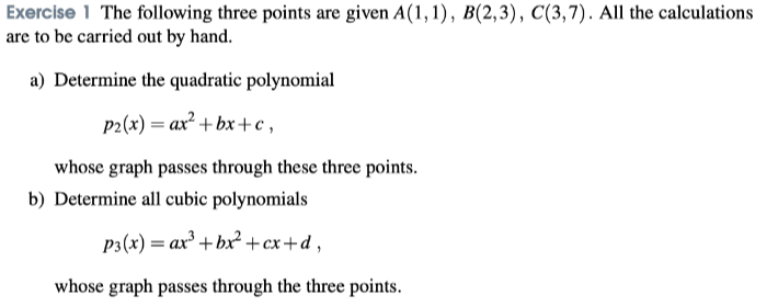 Solved Exercise 1 The Following Three Points Are Given | Chegg.com