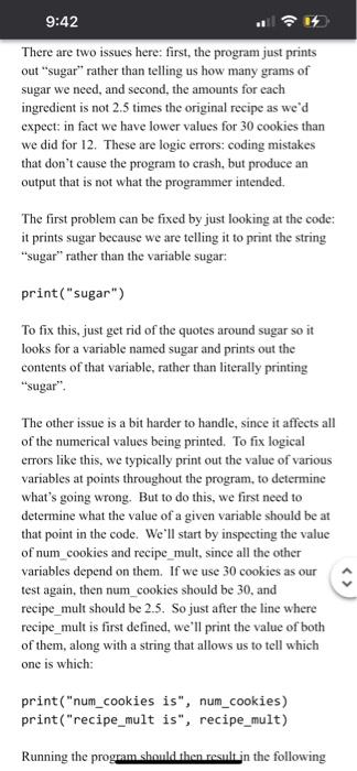 \( 9: 42 \)
There are two issues here: first, the program just prints out sugar rather than telling us how many grams of su