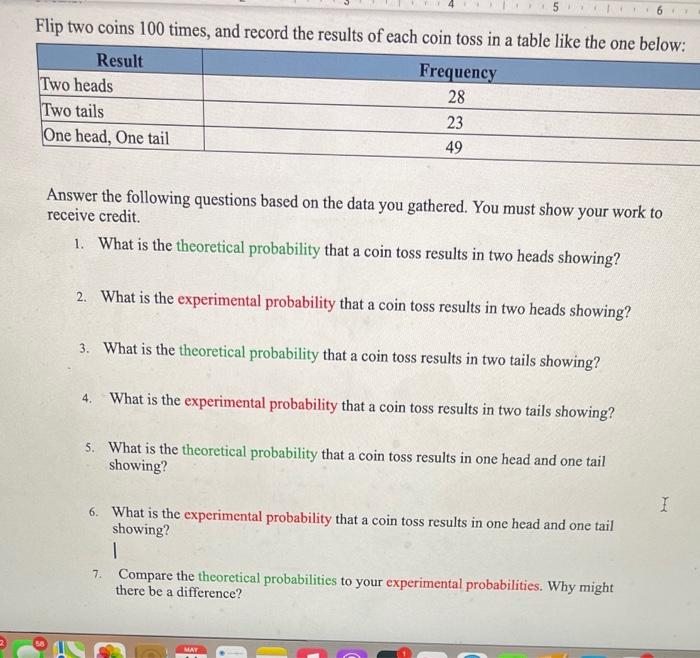 Solved Flip Two Coins 100 Times, And Record The Results Of | Chegg.com
