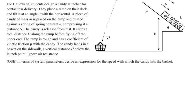 Solved For Halloween, students design a candy launcher for | Chegg.com