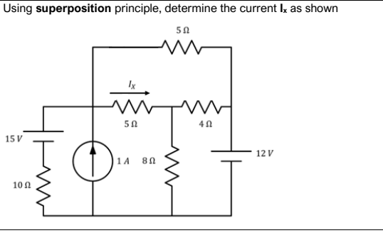 Using superposition principle, determine the current | Chegg.com