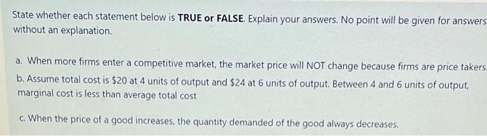 Solved State whether each statement below is TRUE or FALSE. | Chegg.com