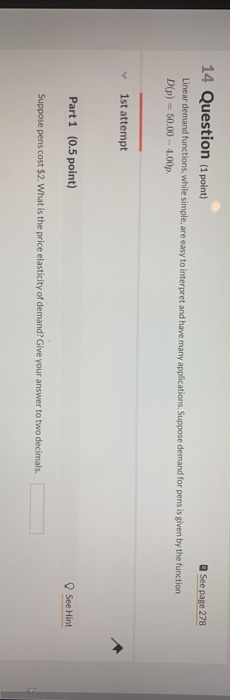 Solved 14 Question (1 point) See page 278 Linear demand | Chegg.com