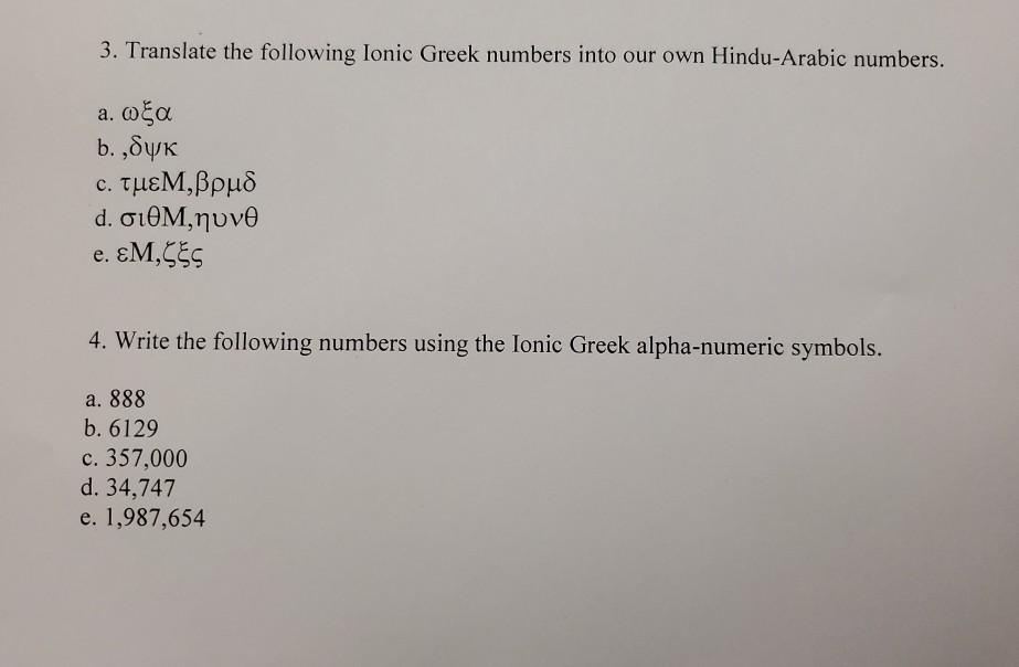 Solved 3 Translate The Following Ionic Greek Numbers Into Chegg Com